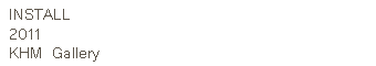 INSTALL KHM